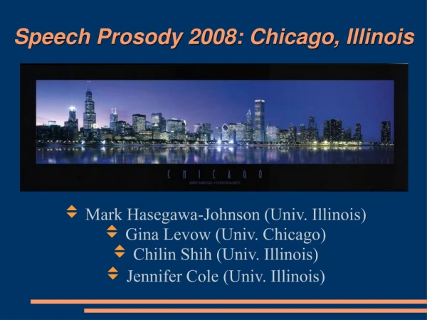 Speech Prosody 2008: Chicago, Illinois