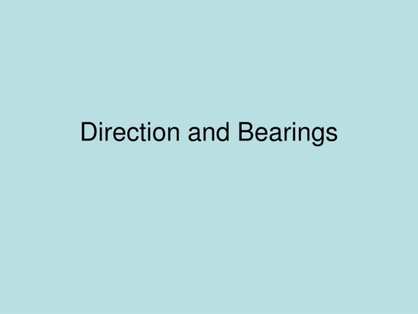 Direction and Bearings