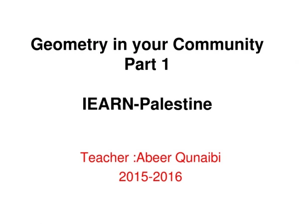 Geometry in your Community Part 1 IEARN-Palestine