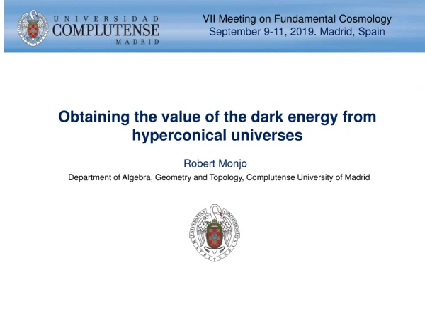 Obtaining the value of the dark energy from hyperconical universes