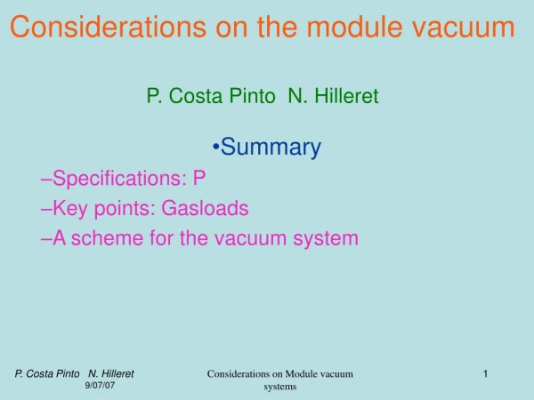 Considerations on the module vacuum P. Costa Pinto N. Hilleret