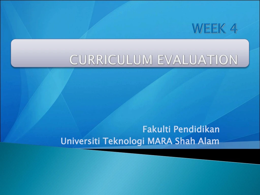 week 4 curriculum evaluation