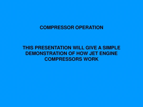 COMPRESSOR OPERATION