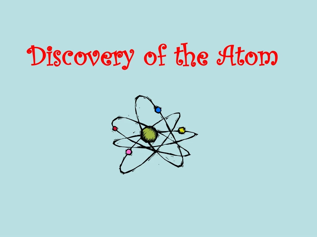 discovery of the atom