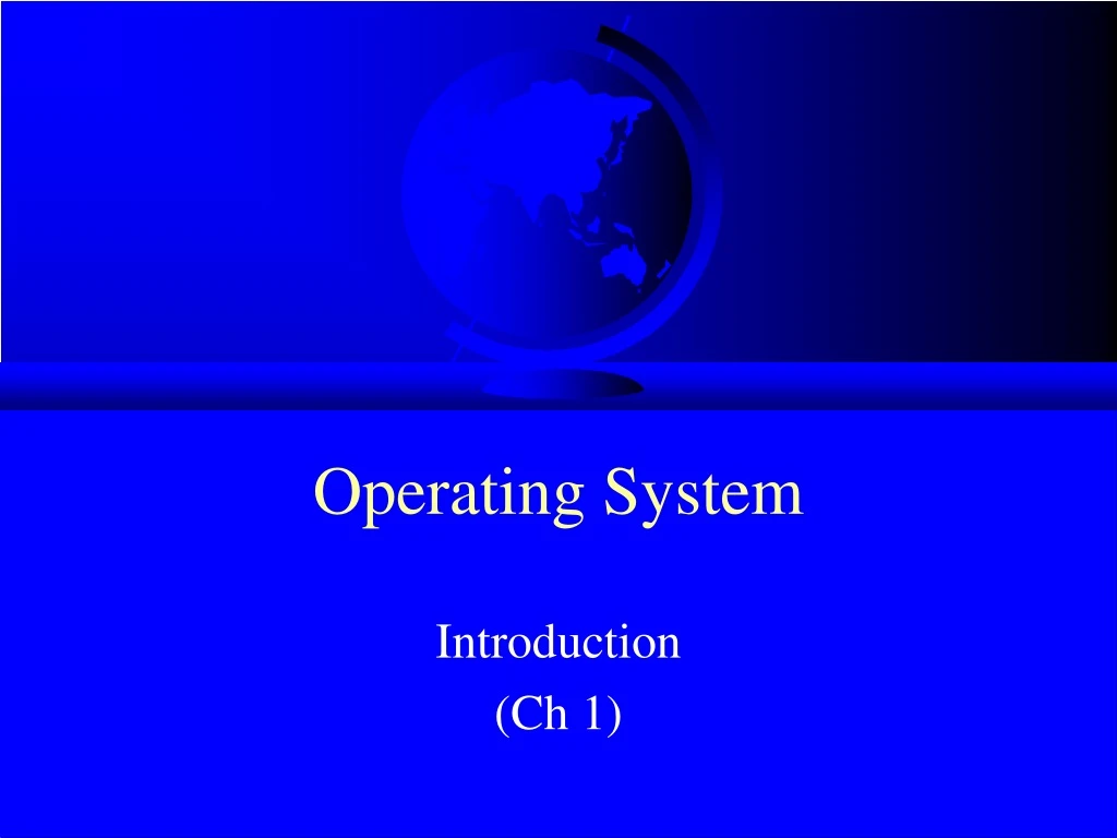 operating system