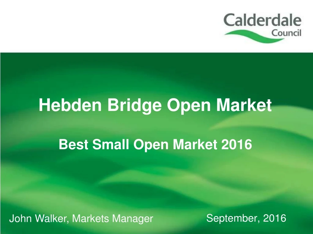 hebden bridge open market best small open market 2016
