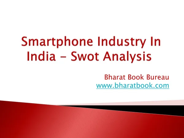Smartphone Industry In India - Swot Analysis