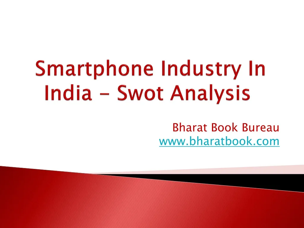 smartphone industry in india swot analysis