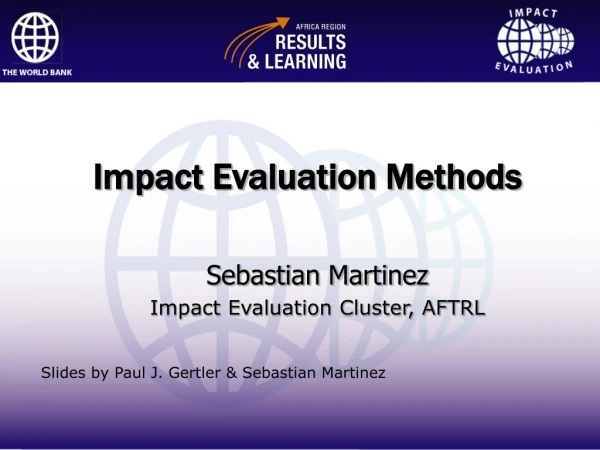 Impact Evaluation Methods