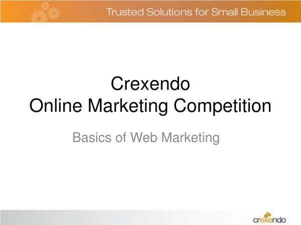 Crexendo Online Marketing Competition