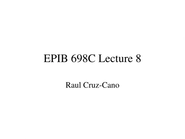 EPIB 698C Lecture 8