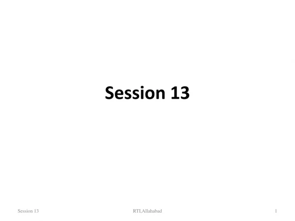 Session 13