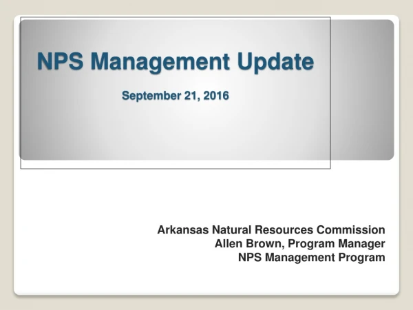 NPS Management Update September 21, 2016