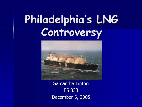 Philadelphia’s LNG Controversy