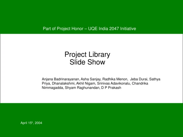 Project Library Slide Show