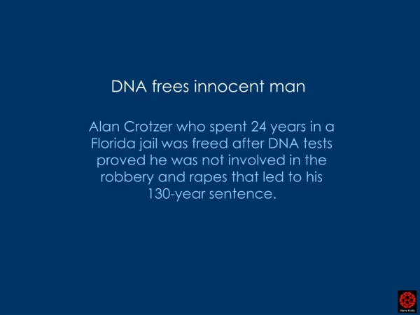 DNA frees innocent man