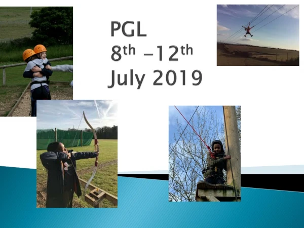 PGL 8 th -12 th July 2019