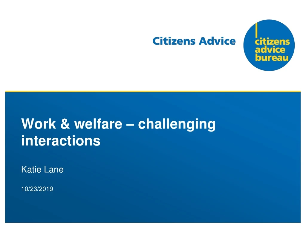 work welfare challenging interactions