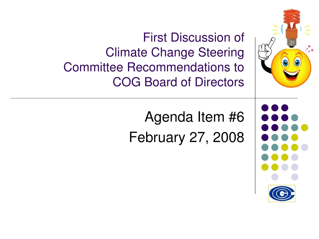 first discussion of climate change steering committee recommendations to cog board of directors