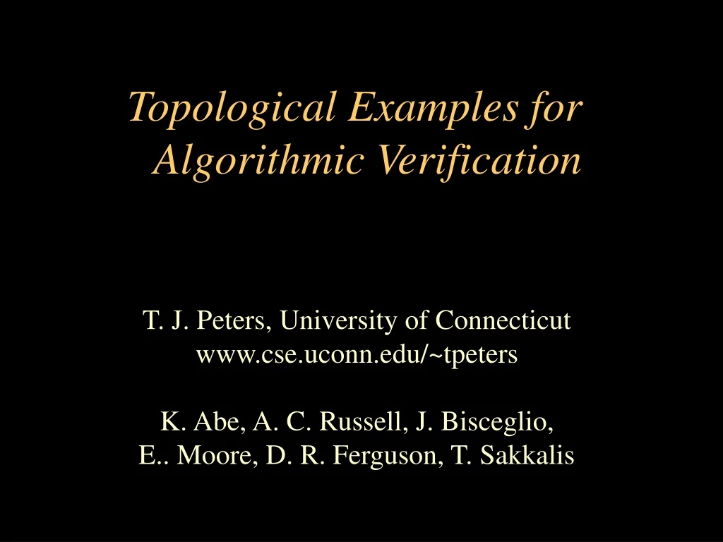 topological examples for algorithmic verification