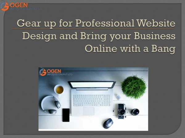 Professional Website Design and Bring your Business Online