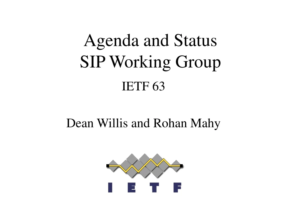 agenda and status sip working group