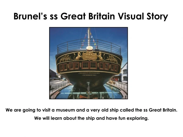 Brunel’s ss Great Britain Visual Story