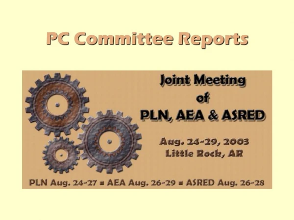 PC Committee Reports