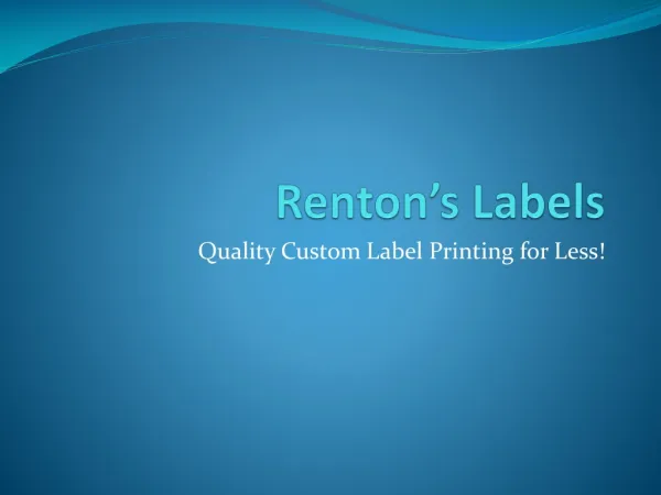 Renton’s Labels - digital label printing