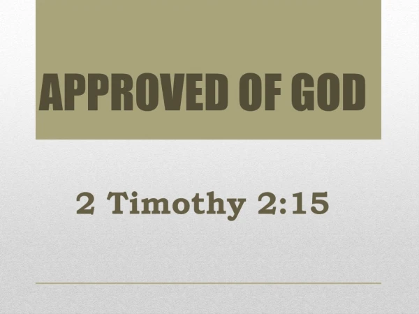APPROVED OF GOD
