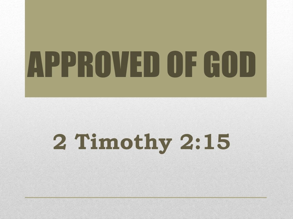 approved of god