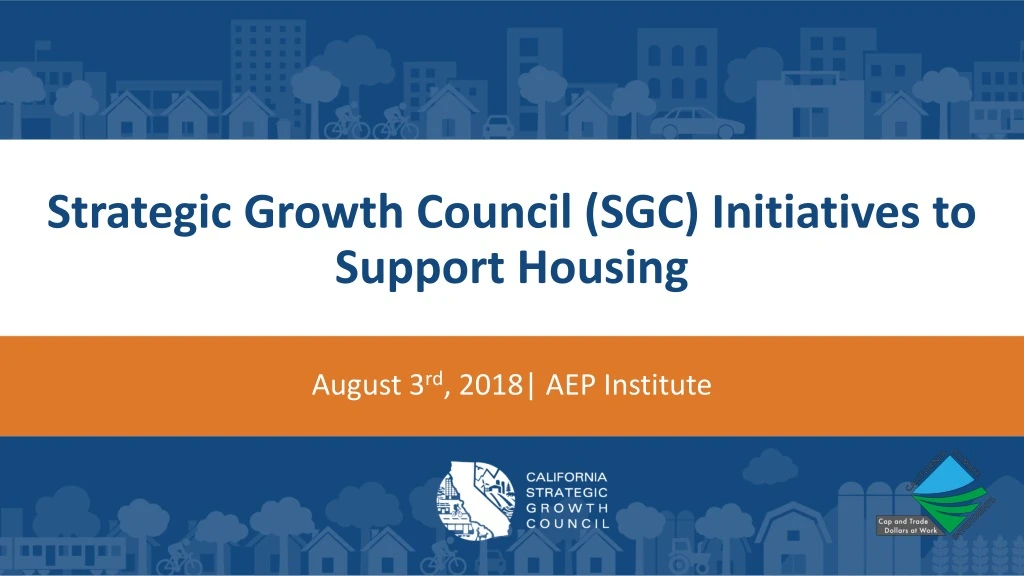 strategic growth council sgc initiatives to support housing