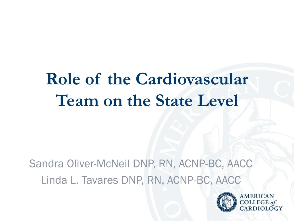role of the cardiovascular team on the state level