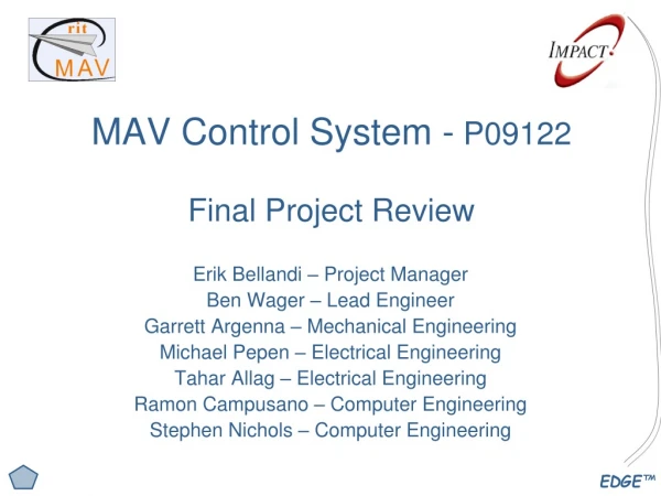 MAV Control System - P09122 Final Project Review