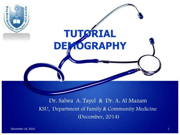 Dr. Salwa A. Tayel &amp; Dr. A. Al Mazam KSU, Department of Family &amp; Community Medicine
