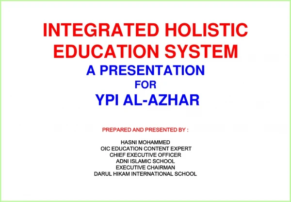 GOVERNING THE INTEGRATED HOLISTIC EDUCATION (IHE) SYSTEM