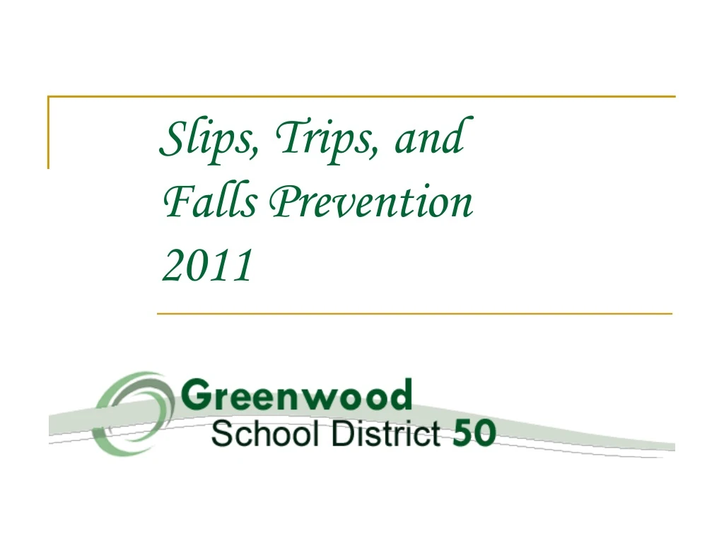 slips trips and falls prevention 2011