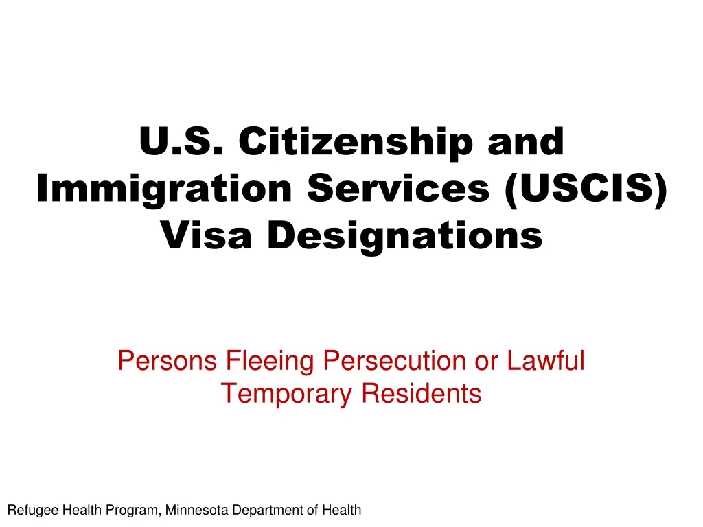 u s citizenship and immigration services uscis visa designations