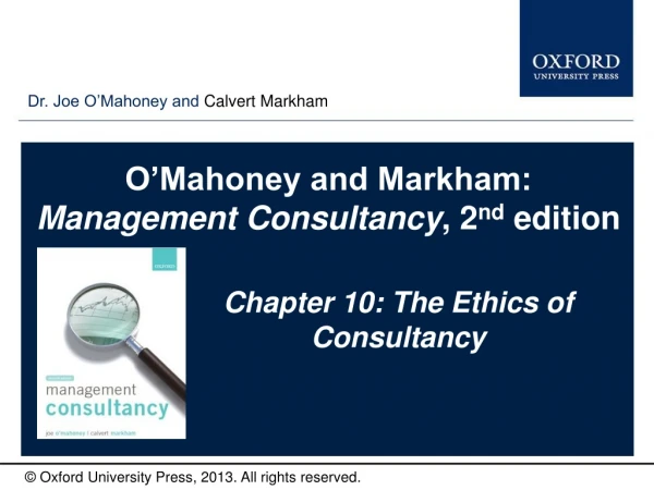 O’Mahoney and Markham: Management Consultancy , 2 nd edition