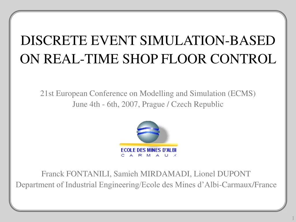 discrete event simulation based on real time shop