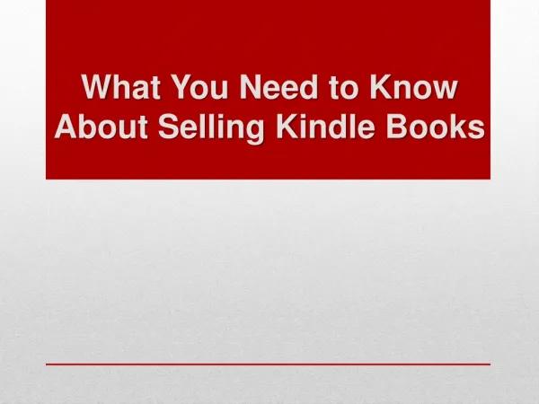 What You Need to Know About Selling Kindle Books