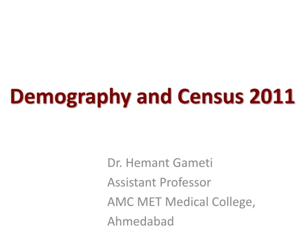 Demography and Census 2011