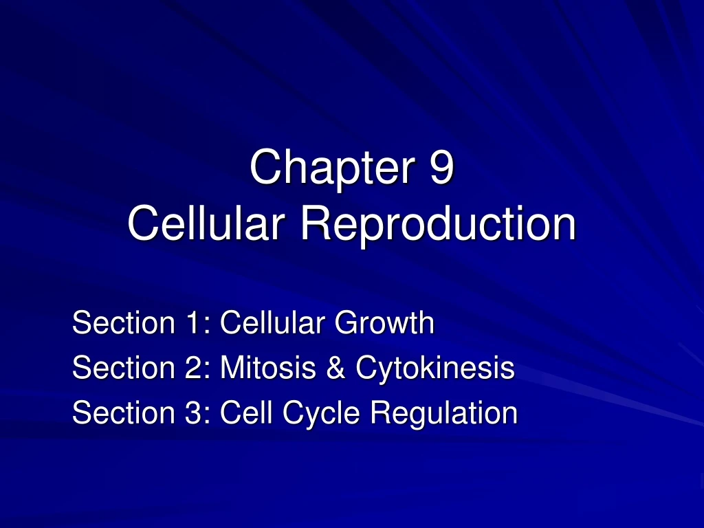 chapter 9 cellular reproduction