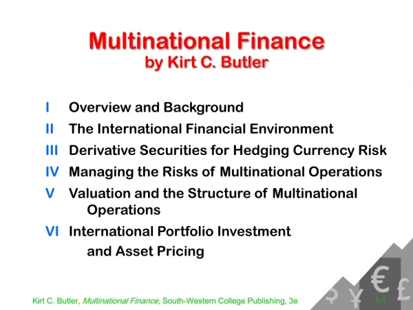 I	 Overview and Background II	 The International Financial Environment