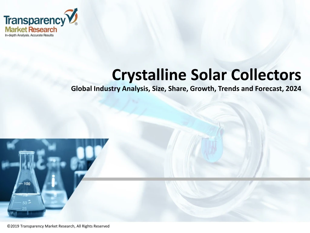 crystalline solar collectors global industry analysis size share growth trends and forecast 2024