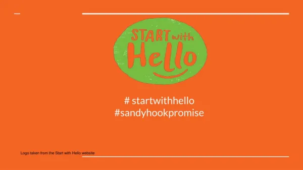 # startwithhello #sandyhookpromise