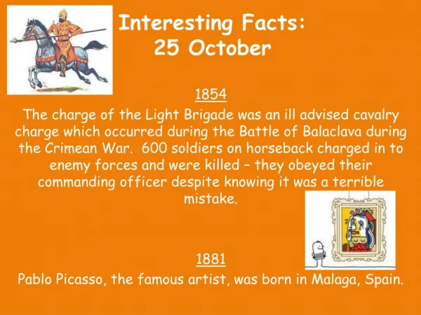 Interesting Facts: 25 October
