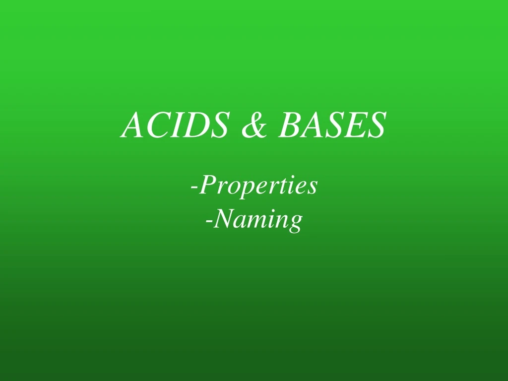 acids bases properties naming