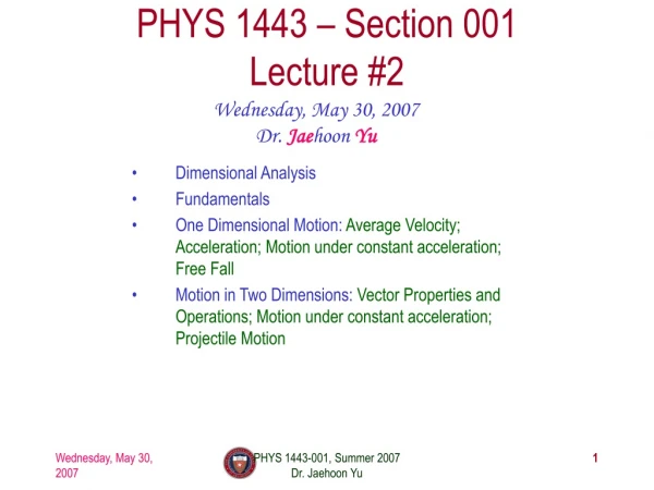 PHYS 1443 – Section 001 Lecture #2