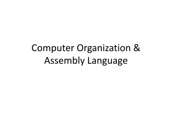 Computer Organization &amp; Assembly Language